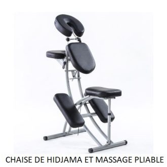 CHAISE DE MASSAGE ET HIDJAMA PLIABLE