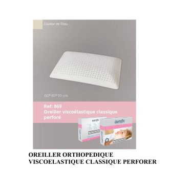 OREILLER ORTHOPEDIQUE VISCOELASTIQUE CLASSIQUE PERFORER